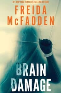 Brain Damage Frieda McFadden